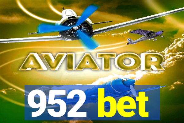 952 bet